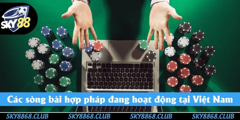 Các sòng bài hợp pháp đang hoạt động tại Việt Nam