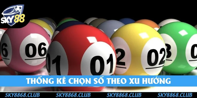 Thống kê chọn số theo xu hướng ở SKY88