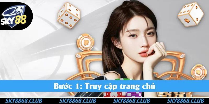 Bước đầu tiên thực hiện đăng ký Sky88 là phải vào đúng trang chủ