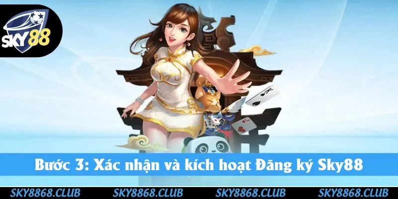 Thành viên nên xác nhận đăng ký Sky88 sau khi kiểm tra kỹ thông tin