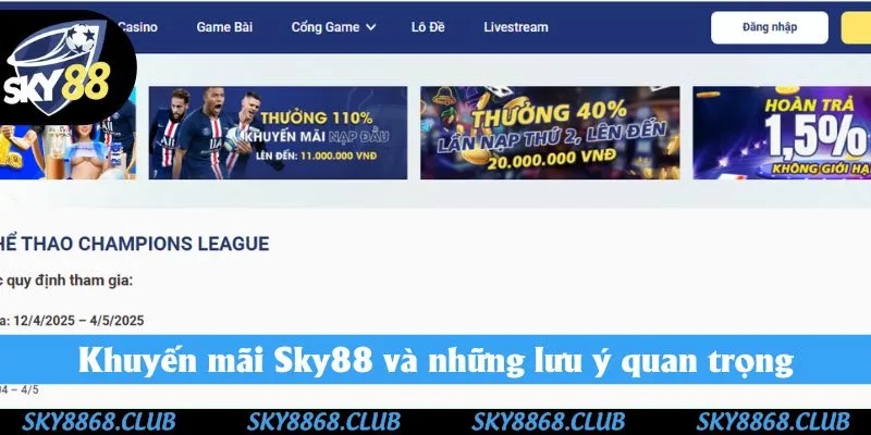 Khuyến mãi Sky88 và những lưu ý quan trọng