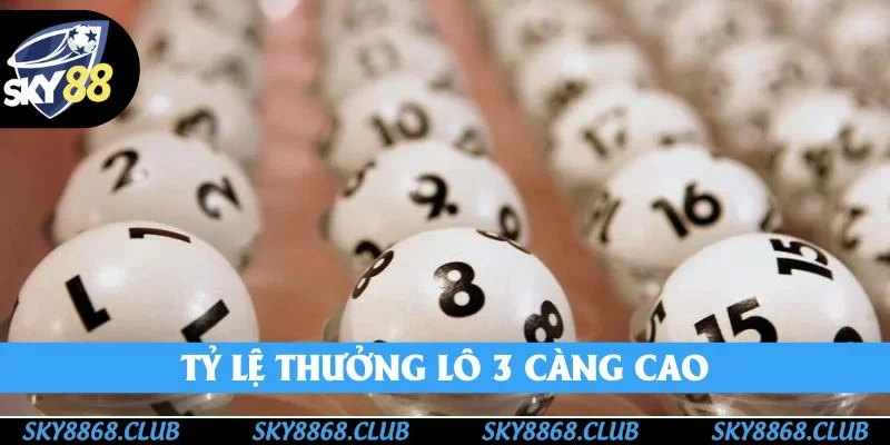 Tỷ lệ thưởng chơi 3 càng tại trang web hấp dẫn