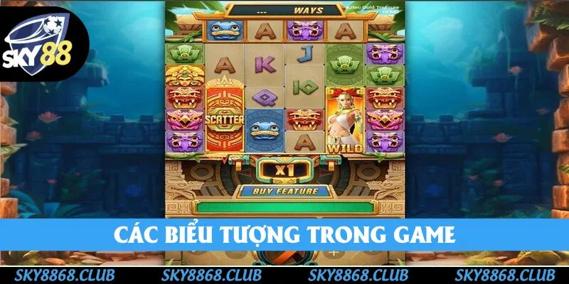 Biểu tượng và hệ số quy đổi trong nổ hũ kho báu Aztec
