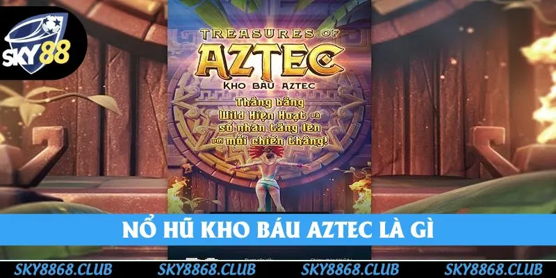 Kho báu Aztec chinh phục mọi cược thủ nhờ đồ hoạ đẹp Kho báu Aztec chinh phục mọi cược thủ nhờ đồ hoạ đẹp